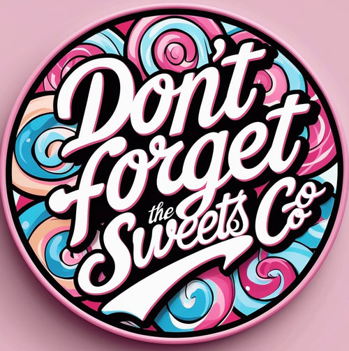 Don’t Forget The Sweets Co